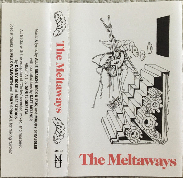 The Meltaways : The Meltaways (Cass, EP, Ltd)